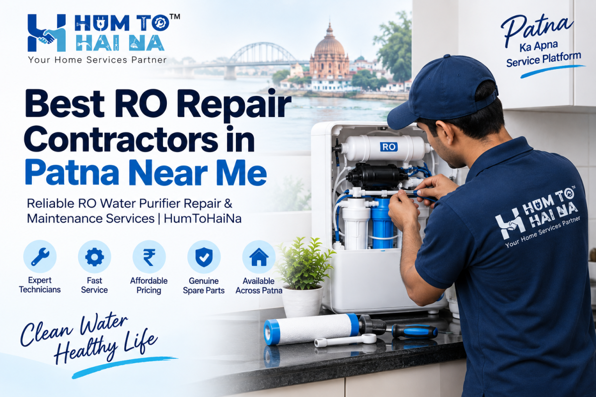 Best RO Repair Contractors in Patna Near Me | HumToHaiNa